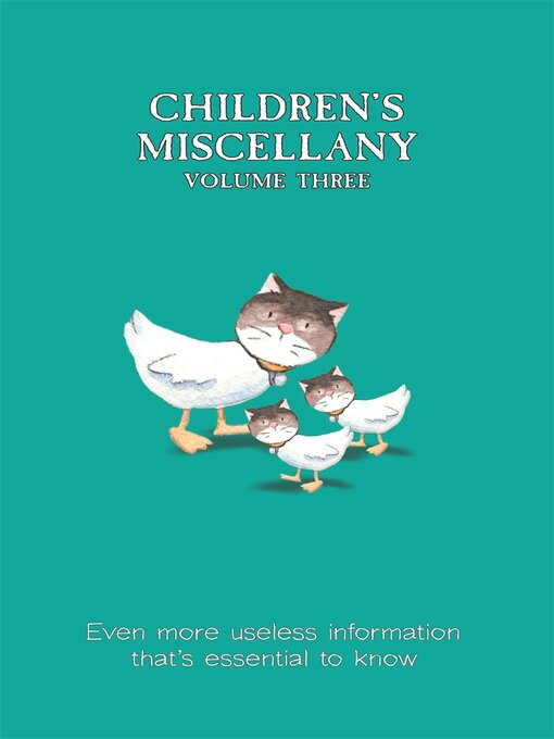 Dominique Enright创作的Children's Miscellany, Volume 3作品的详细信息 - 可供借阅